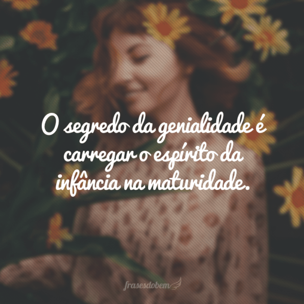 Frases De Maturidade Para Celebrar O Quanto Voc J Cresceu