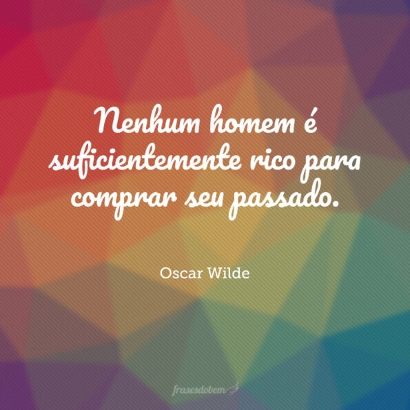 Frases De Oscar Wilde Para Voc Conhecer Esse Brilhante Escritor