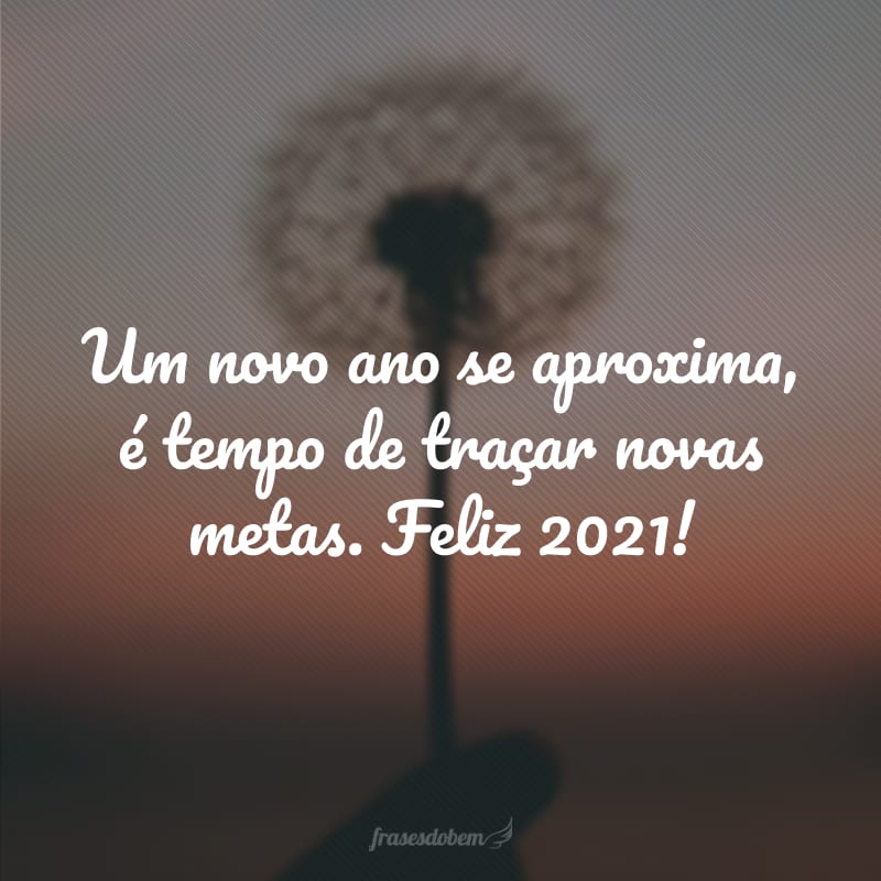 80 frases de Ano Novo 2021 para compartilhar nas redes sociais