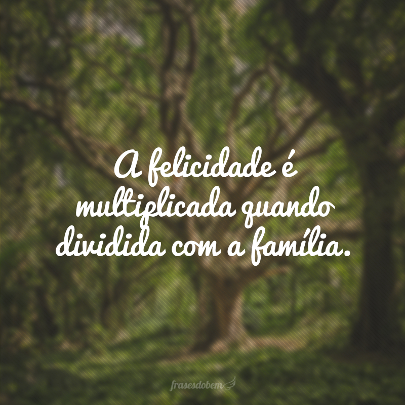 Featured image of post Mensagem De Familia Feliz E Unida c mo tener una familia unida y feliz