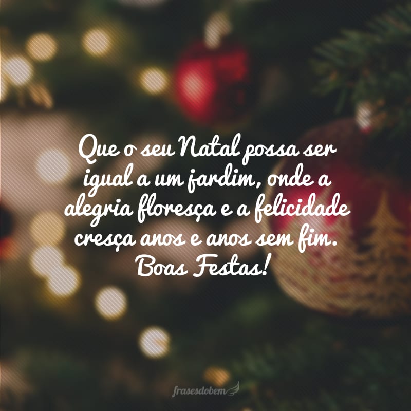 30 Frases Para Cartão De Natal Que Vão Inspirar Seus Votos Natalinos