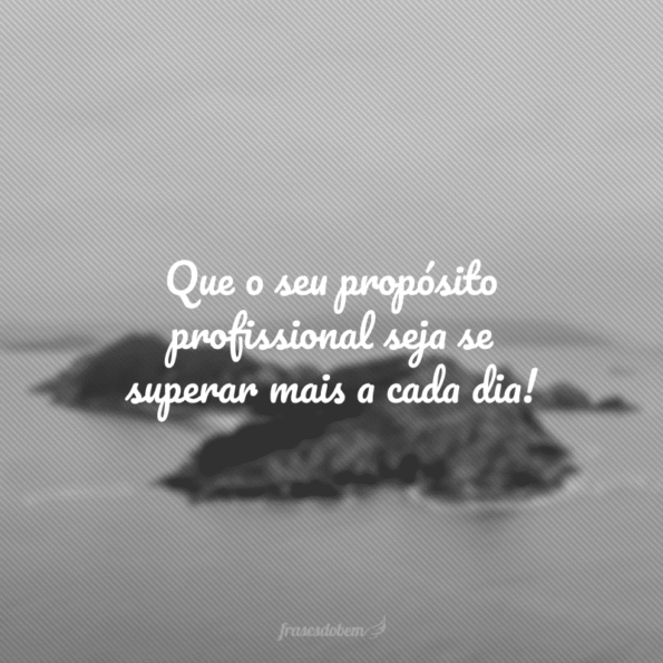 Frases Sobre Prop Sito Que Mostram Que A Vida Tem Um Sentido