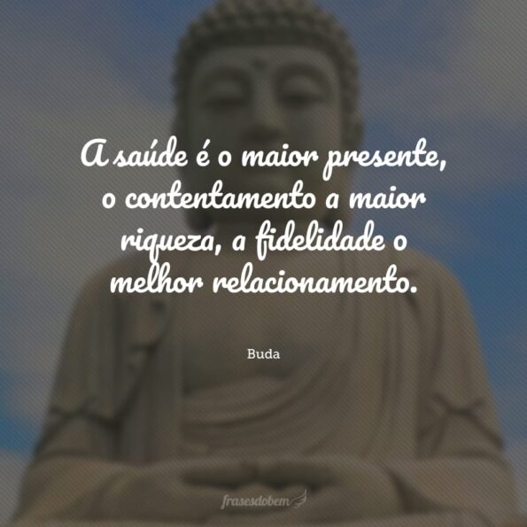 30 Frases De Buda Para Meditar E Encontrar A Plenitude Da Vida