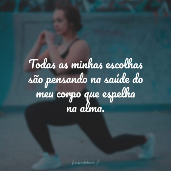 Frases Fitness Feminina Para Te Animar Na Hora Do Treino