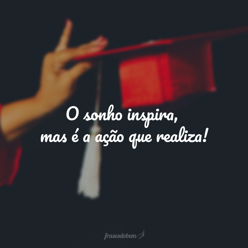 Frases Inspiradoras Que Trazem Motiva O E Bons Sentimentos