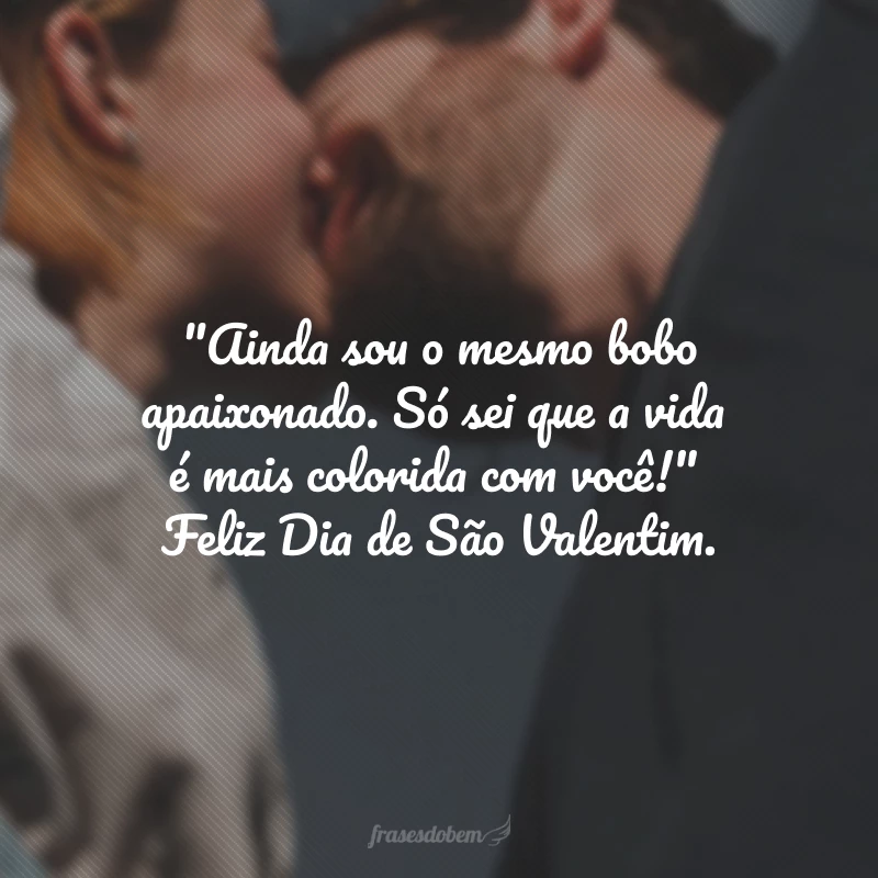 frases de Valentines Day para aquecer corações apaixonados