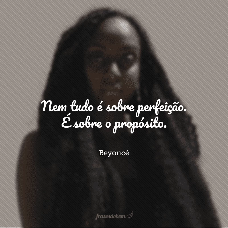 40 frases de Beyoncé para empoderar a super mulher que existe em você